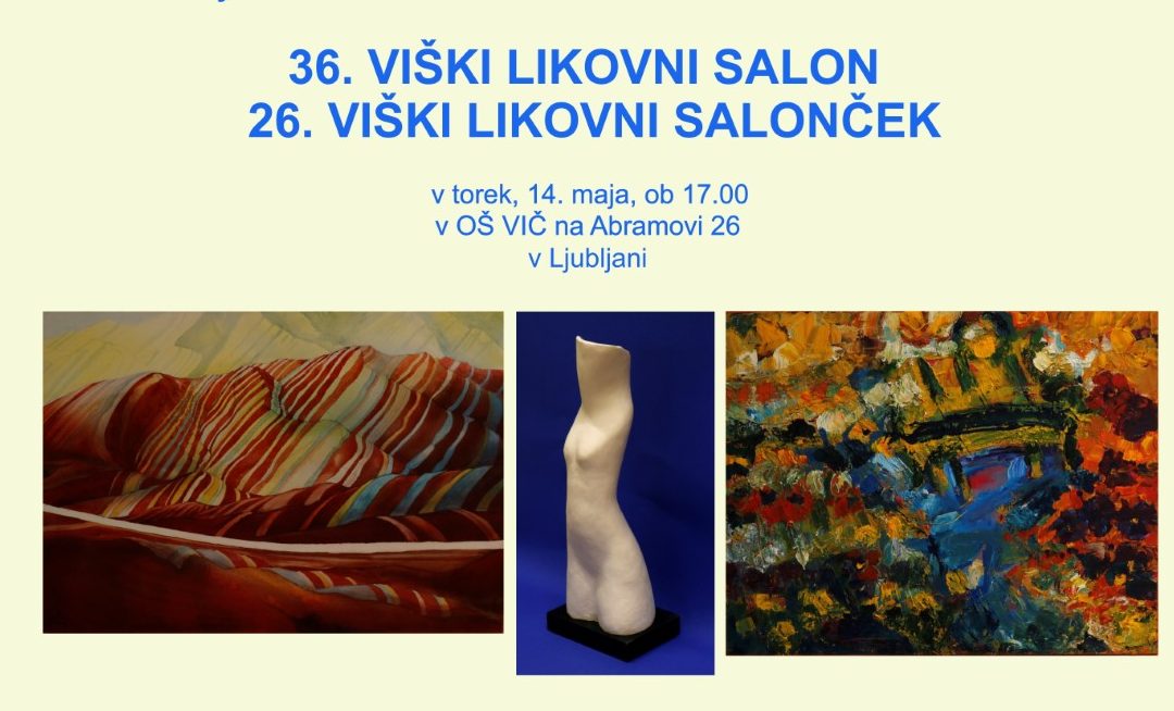 36. VIŠKI LIKOVNI SALON 26. VIŠKI LIKOVNI SALONČEK